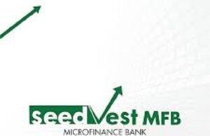 Seedvest MicroFinance Bank Puts Smiles On Civil Servants’ Faces As It Introduces Payroll Lending