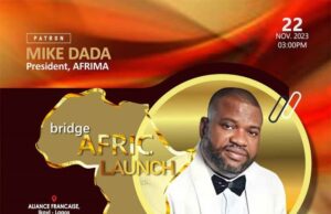 All Set For Official Launch Of bridgeAfric In Lagos, Paris Afrima Mike Dada bridgeAfric