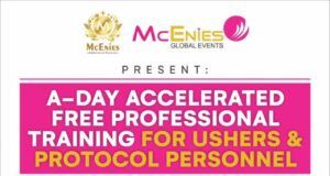 McEnies Global Event Protocols Offers Free Training On Professional Work Ethics For Ushers, Protocol Personnel