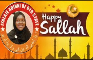 Eid Al-Adha: Iyalaje Adinni Of Oyo State, Amb. Ayinde, Felicitates Muslims
