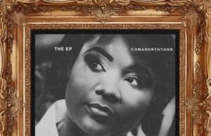 High Expectations As Wonder Woman, Comandrthyann Returns With EP, ‘Beautiful’