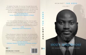 A Review Of Against The Odds By Dozy Mmobuosi By Sola Ojewusi
