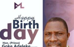 Birthday: Barr Akeem Agbaje Salutes Prince Goke Adeleke