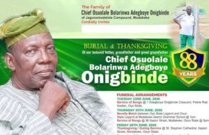 Family Announces Burial ArrangementsFor Nigerian Football Icon Adegboye Onigbinde Obituary banner for Chief Osuolale Bolarinwa Adegboye Onigbinde with burial and thanksgiving details, green banner, 88 years old poster