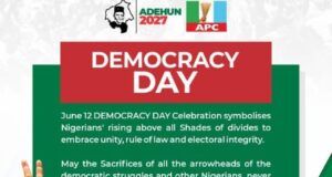 Barr. Akeem Agbaje Reaffirms Support For Tinubu’s Reforms, Honours June 12 Heroes Democracy Day poster with Nigerians raising hands in celebration; green and red panels and text about unity, rule of law, and electoral integrity, plus ADEHUN 2027 APC logos at top.