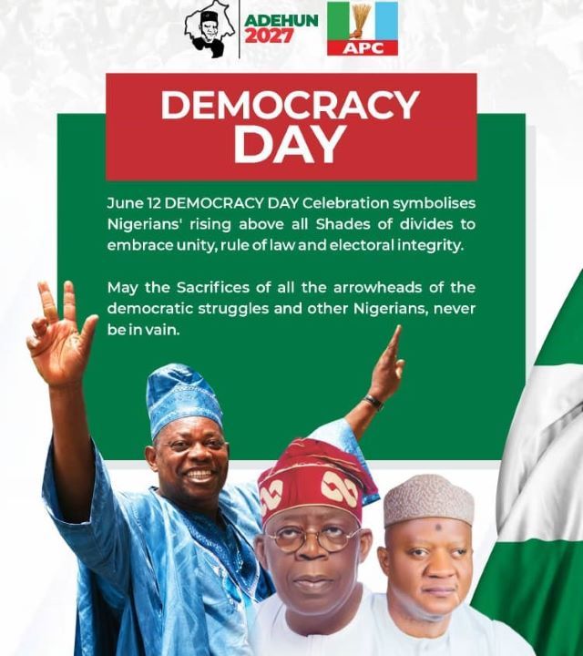 Akeem Agbaje Adehun Democracy Day poster with Nigerians raising hands in celebration; green and red panels and text about unity, rule of law, and electoral integrity, plus ADEHUN 2027 APC logos at top.