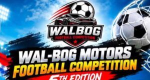 WAL-BOG Motors Soccer Tourney: Ogunkeyede Promises Bigger, More Exciting Fifth Edition