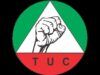 TUC Rejects FG’s ₦70,000 Transport Allowance, Demands ₦300,000 Minimum Pay